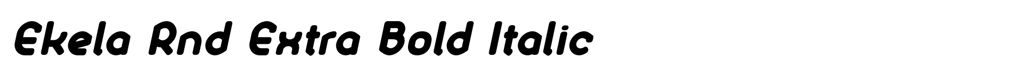 Ekela Rnd Extra Bold Italic image